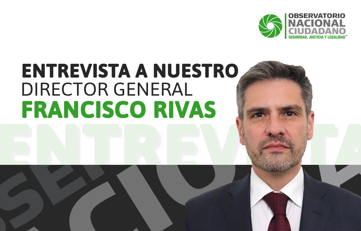 Francisco Rivas ¿Cuál es la realidad de la seguridad en México?